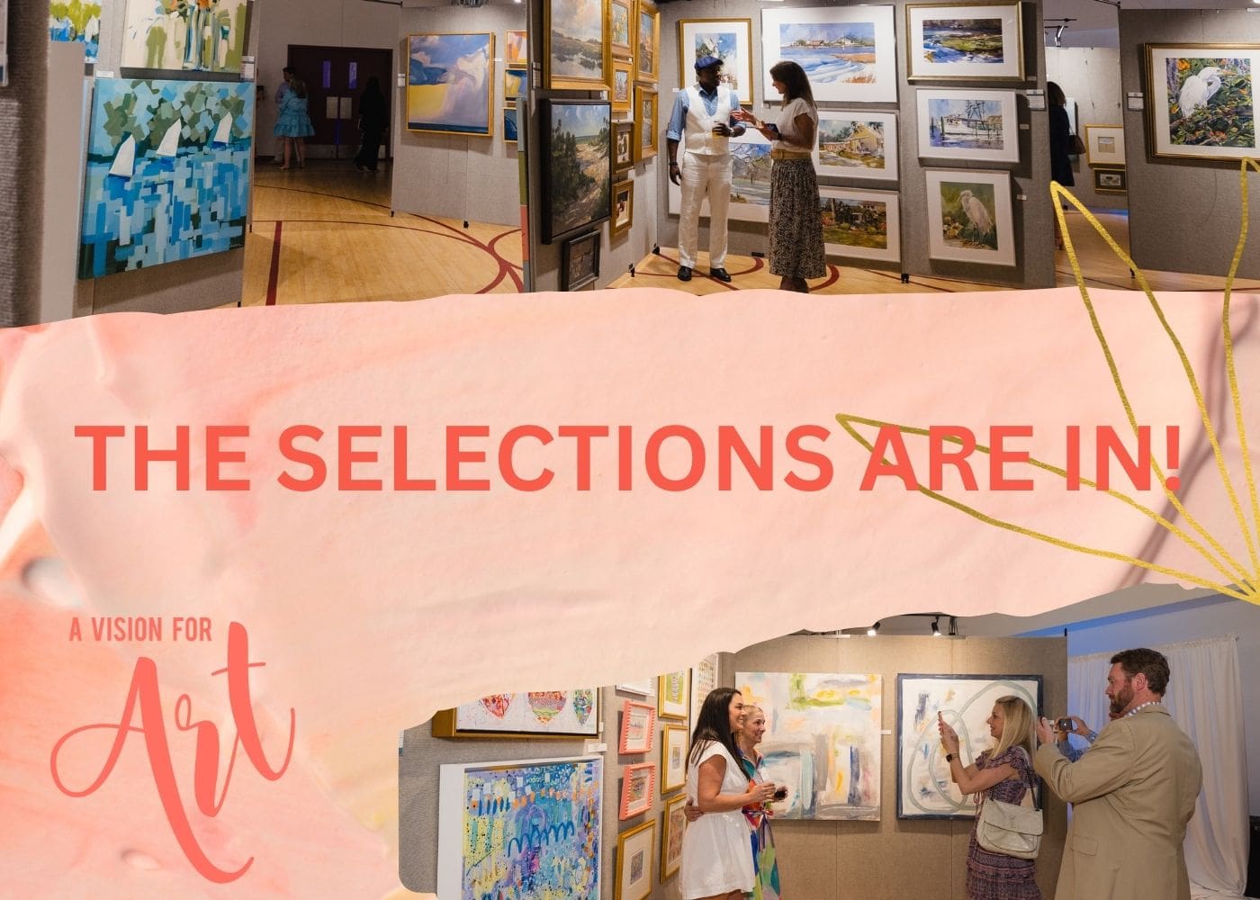 THE SELECTIONS ARE IN!